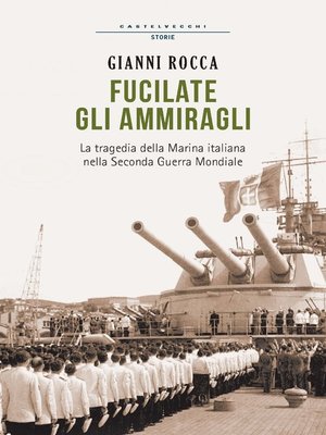cover image of Fucilate gli ammiragli